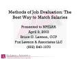 Methods of Job Evaluation: The Best Way to Match Salaries PowerPoint PPT Presentation