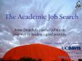 The Academic Job Search PowerPoint PPT Presentation