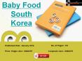 South Korean Baby Food Market- Development Trends & Proposals PowerPoint PPT Presentation