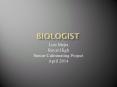 Biologist PowerPoint PPT Presentation