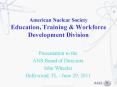 American Nuclear Society Education, Training PowerPoint PPT Presentation