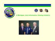 A Michigan Joint Information Sharing Initiative