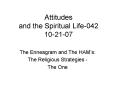 Attitudes and the Spiritual Life-042 10-21-07 PowerPoint PPT Presentation