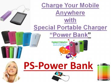 Dealer and Supplier of Power Banks in India