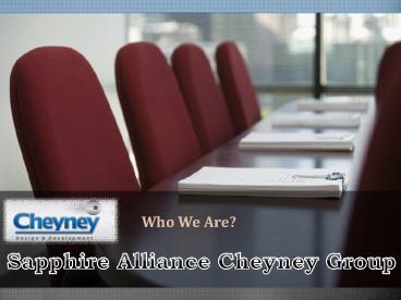 Sapphire Alliance Cheyney Group - Who We Are?