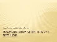 Reconsideration of Matters by a New Judge