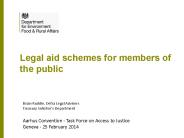 Legal aid schemes for members of the public