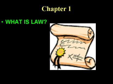 WHAT IS LAW?