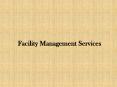 Facility Management services PowerPoint PPT Presentation