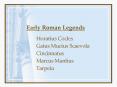 Early Roman Legends PowerPoint PPT Presentation