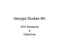 Georgia Studies 8th PowerPoint PPT Presentation