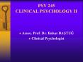 PSY 245 CLINICAL PSYCHOLOGY II PowerPoint PPT Presentation