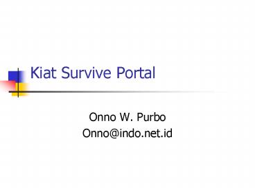 Kiat Survive Portal