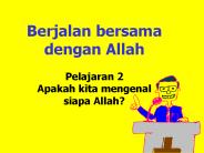 Berjalan bersama dengan Allah