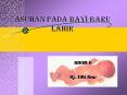 ASUHAN PADA BAYI BARU LAHIR PowerPoint PPT Presentation