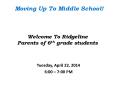 Welcome To Ridgeline Parents of 6th grade students PowerPoint PPT Presentation