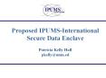 Proposed IPUMS-International Secure Data Enclave PowerPoint PPT Presentation