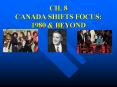 CH. 8 CANADA SHIFTS FOCUS: 1980 PowerPoint PPT Presentation
