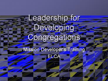 Leadership for Developing Congregations