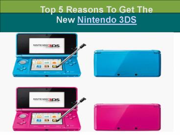 Top 5 Reasons to get New Nintendo 3DS