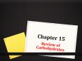 Review of Carbohydrates PowerPoint PPT Presentation