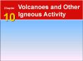 Volcanoes and Igneous Activity  Earth  -  Chapter 4 PowerPoint PPT Presentation
