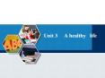 Unit 3   A healthy  life PowerPoint PPT Presentation