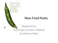 New Food Rules PowerPoint PPT Presentation