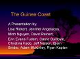 The Guinea Coast PowerPoint PPT Presentation