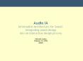Audio IA Information Architecture for Sound: Integrating sound design into an interaction design process Millicent Cooley February 24, 2004 (draft) PowerPoint PPT Presentation