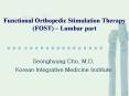 Functional Orthopedic Stimulation Therapy (FOST)  PowerPoint PPT Presentation