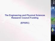 The Engineering and Physical Sciences Research Council Funding  (EPSRC)