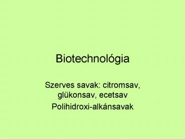 Biotechnol
