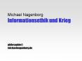 Michael Nagenborg Informationsethik und Krieg  philosophie@ michaelnagenborg.de PowerPoint PPT Presentation