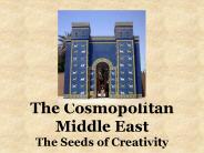 The Cosmopolitan Middle East The Seeds of Creativity