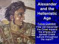 Alexander and the Hellenistic Age PowerPoint PPT Presentation