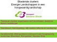 Bloeiende clusters Energie Landschappen in een hoogwaardig landschap PowerPoint PPT Presentation