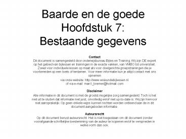 Baarde en de goede Hoofdstuk 7: Bestaande gegevens