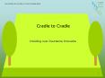 Cradle to Cradle PowerPoint PPT Presentation