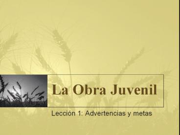 La Obra Juvenil