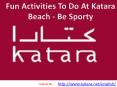 Thrilling Watersports And Fun Activities At qatar beaches - Be Sporty PowerPoint PPT Presentation