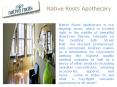 Native Roots Apothecary PowerPoint PPT Presentation