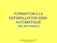 FORMATION A LA DEFIBRILLATION SEMI-AUTOMATIQUE