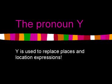 The pronoun Y