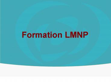 Formation LMNP