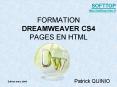 FORMATION DREAMWEAVER CS4 PAGES EN HTML PowerPoint PPT Presentation