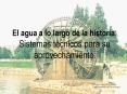 El agua a lo largo de la historia: Sistemas t PowerPoint PPT Presentation