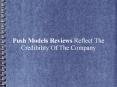 Push Models Reviews Reflect The Credibility Of The Company PowerPoint PPT Presentation