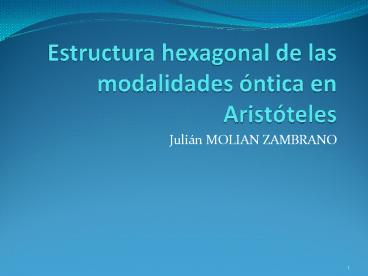 Estructura hexagonal de las modalidades 