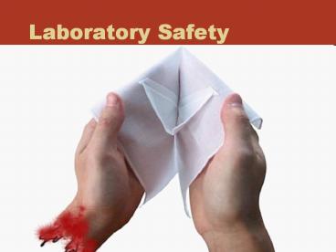 Laboratory Safety